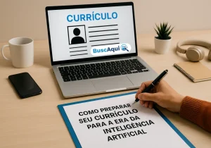 Currículo otimizado para inteligência artificial - Como preparar - Busca Aqui