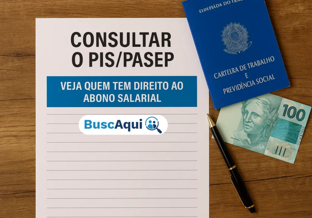 Consultar o PIS/PASEP: Veja Quem Tem Direito ao Abono Salarial - Busca Aqui